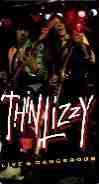 Thin Lizzy : Live and Dangerous (VHS)